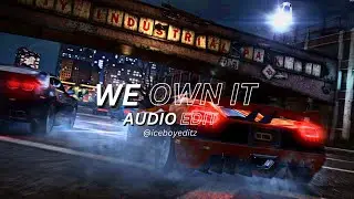 WE OWN IT [Audio edit] KOANS & Peter Piffen Cover | @iceboyeditz