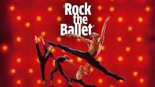 Rock the Ballet | Prinzregententheater 2024