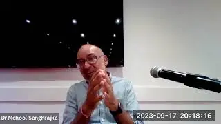 17.09.2023 - Mindfulness (3) by Dr Mehool Sanghrajka