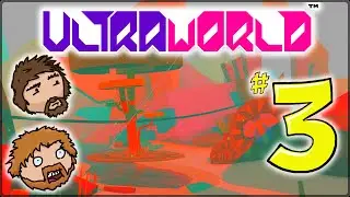 Ultraworld: Skelle-bones and Fun Philosophy - Part 3 - LostPlay