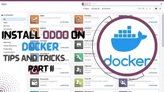 PART II |Odoo with Docker || Installing Odoo || Docker || 
