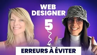 WEB DESIGNER 5 erreurs à éviter ! Interview de Laetitia Bouloc : Néographe Factory