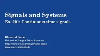 Signals & Systems: Ex. #01 Continuous-time signals