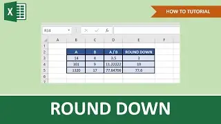 How To ROUND DOWN In Excel | Beginner Tutorial
