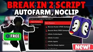 BREAK IN 2 SCRIPT GUI (Autofarm, Free Gamepases, more!)