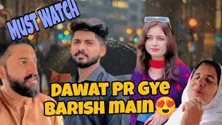 Dawat pr jate waqat Barish Ho Gai😂! Enjoy Kiya / 🥰