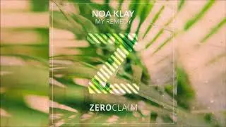 Noa Klay - My Remedy