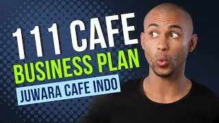 111 CAFE BUSINESS PLAN | JUWARA CAFE | CEO CAFE | SHUANG HOR