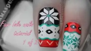 Fair Isle Nails (Tutorial 1 of 2)