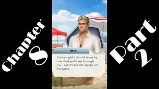 Choices Sunkissed Chapter 8 Part 2 (DIAMONDS USED)