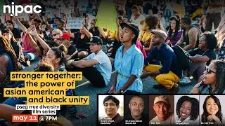Stronger Together: The Power of Asian American and Black Unity (PSEG True Diversity Film Series)