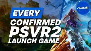 Every PSVR2 Launch Game - 30+ Games Coming Launch Day