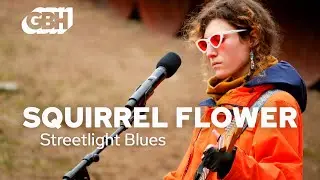 Squirrel Flower – Streetlight Blues (Live)