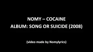 Nomy - Cocaine w/lyrics
