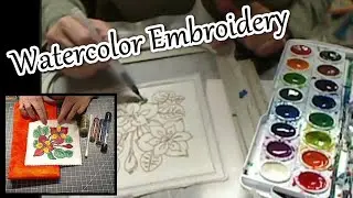EASY Embroidered  Watercolor Flowers - WIN PAINT SET!