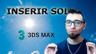 Iluminação Natural - Pegando as Manha - 3ds max - PAM 008