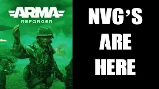 How To Add NVG To Arma Reforger Server - NIGHT VISION SYSTEM Mod by Greg3d_fr Comes To The Workshop!