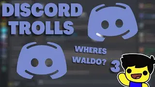 WHERES WALDO DISCORD TROLLS.... #3