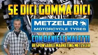 Se Dici GOMMA Dici... METZELER! | Con Daniele Maletti
