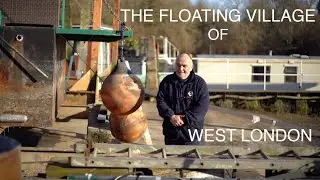 The Floating Village Of West London