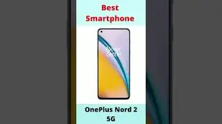Best Smartphone  || OnePlus Nord 2 5G || mobile 