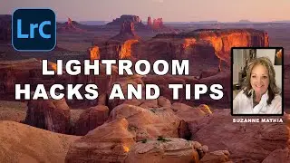 Lightroom Hacks and Tips