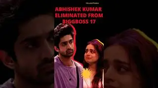Abhishek Kumar Eliminated From #biggboss17 #abhishek #shorts