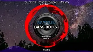 🔥Teminite X Chime X PsoGnar - Monster 🔊[BASSBOOSTED]🔊 // ❄️NORDIC BASSBOOST❄️