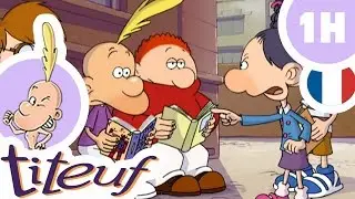 TITEUF - 1 Heure - Compilation #05