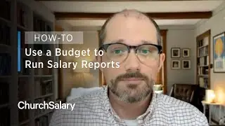 Use a Budget to Run Salary Reports | How-To