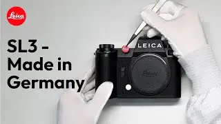 Leica SL3 - Made in Germany