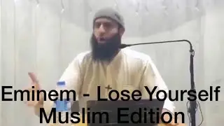 Eminem - Lose Yourself (Muslim Edition - Subtitled)