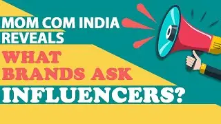 What Questions do Brands Ask an Influencer? | Vidooly Webinar | Mansi Payet @MomComIndia  |Vidooly