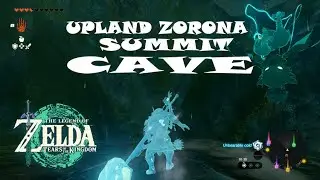Upland Zorana Summit Cave (Walkthrough)   ZELDA: Tears of the Kingdom