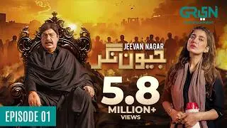 Jeevan Nagar | Episode 01 | Rabia Butt | Sohail Ahmed | 10th July 23 | Green TV Entertainment