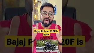 Bajaj Pulsar 220F is BACK