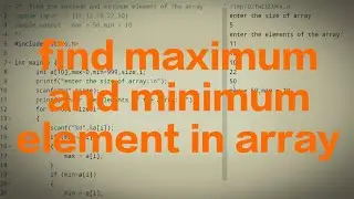 c program to find maximum and minimum element in array | placement preparation series | c tutorials