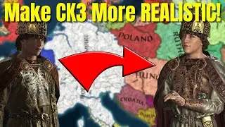 Top 5 Mods to Make CK3 MORE REALISTC!
