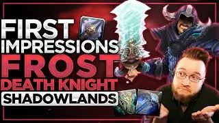 Breath of Sindy Got STRONGER??! Frost Death Knight | WoW Shadowlands Alpha [1st Pass] FinalBossTV