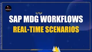 SAP MDG Workflows | Real Time Scenarios | Venkat TechEdu