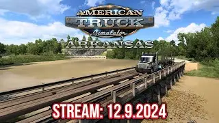 AMERICAN TRUCK SIMULATOR ARKANSAS DLC! (Předběžný přístup) | 12.9.2024