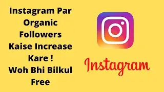 Instagram Followers ! Instagram Reels ! How To Use Instagram Reels ! Instagram Free Followers !