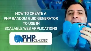 How to Create a PHP Random GUID Generator to Use in Scalable Web Applications