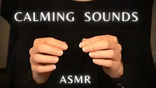 ASMR Calming mic sounds to fall asleep - no talking
