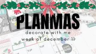 Decorate with Me: Week of December 11 | PLANMAS Day 6