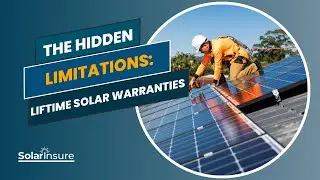 The Hidden Limitation of Lifetime Solar Warranties