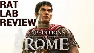 Expeditions: Rome: Rat Lab Review
