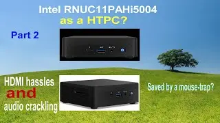 Intel NUC HTPC saga Part 2