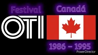 Canadá En El Festival OTI 1986 - 1995