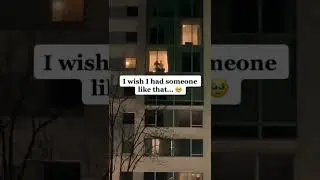 I wish I had someone like that...🥺